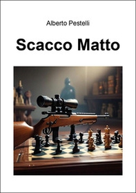 Scacco matto - Librerie.coop Scacco matto - Librerie.coop