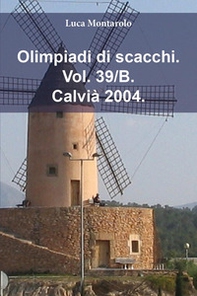 Olimpiadi di scacchi - Vol. 39\B - Librerie.coop