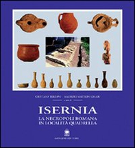 Isernia. La necropoli romana in località Quadrella - Librerie.coop