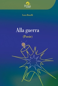 Alla guerra - Librerie.coop