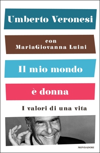 Il mio mondo è donna - Librerie.coop