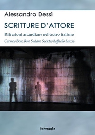 Scritture d'attore. Rifrazioni artaudiane nel teatro italiano (Carmelo Bene, Rino Sudano, Socìetas Raffaello Sanzio) - Librerie.coop Scritture d'attore. Rifrazioni artaudiane nel teatro italiano (Carmelo Bene, Rino Sudano, Socìetas Raffaello Sanzio) - Librerie.coop