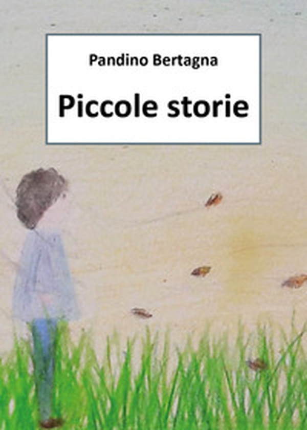 Piccole storie - Librerie.coop Piccole storie - Librerie.coop