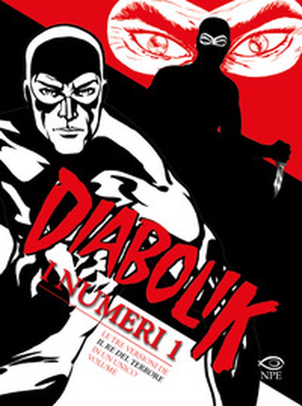 Diabolik. I numeri 1 - Librerie.coop Diabolik. I numeri 1 - Librerie.coop
