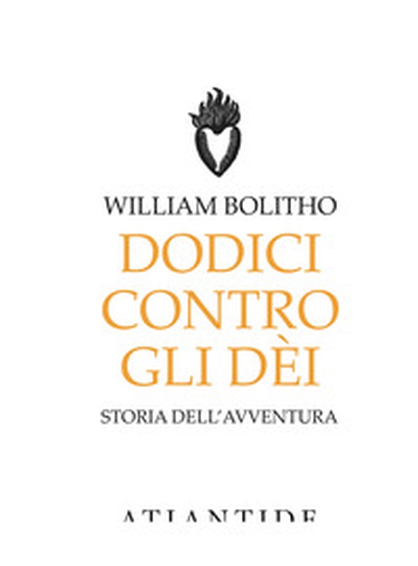 Dodici contro gli Dèi - Librerie.coop Dodici contro gli Dèi - Librerie.coop