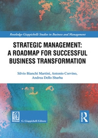 Strategic management: a roadmap for successful organizational transformation - Librerie.coop