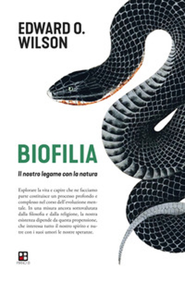 Biofilia. Il nostro legame con la natura - Librerie.coop Biofilia. Il nostro legame con la natura - Librerie.coop