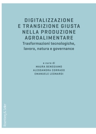 Digitalizzazione e transizione giusta nella produzione agroalimentare - Librerie.coop