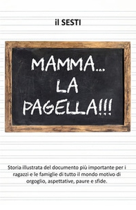 Mamma... la pagella!!! - Librerie.coop