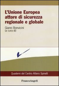 L'Unione Europea attore di sicurezza regionale e globale - Librerie.coop