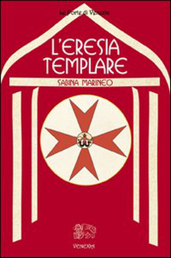 L'eresia templare - Librerie.coop L'eresia templare - Librerie.coop