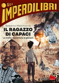 Il ragazzo di Capaci - Librerie.coop