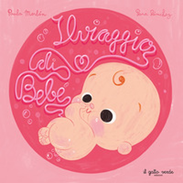 Il viaggio di Bebè - Librerie.coop Il viaggio di Bebè - Librerie.coop