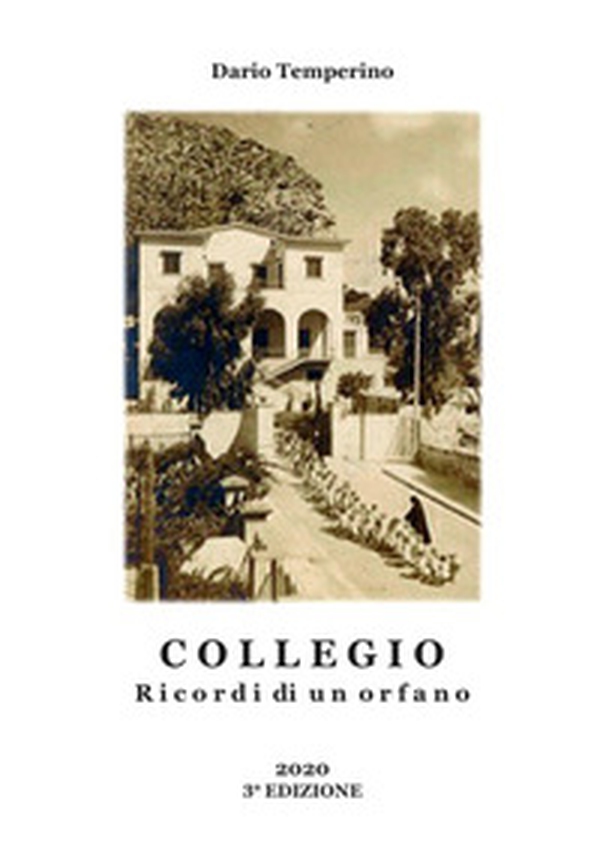 Collegio. Ricordi di un orfano - Librerie.coop Collegio. Ricordi di un orfano - Librerie.coop