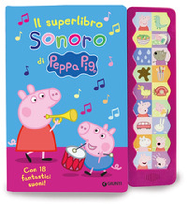 Il superlibro sonoro di Peppa. Con 18 fantastici suoni! Peppa Pig - Librerie.coop Il superlibro sonoro di Peppa. Con 18 fantastici suoni! Peppa Pig - Librerie.coop