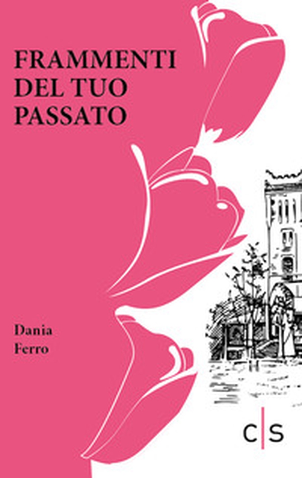 Frammenti del tuo passato - Librerie.coop Frammenti del tuo passato - Librerie.coop