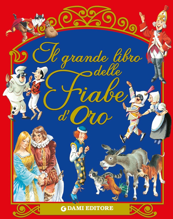 Il grande libro delle Fiabe d'Oro - Librerie.coop Il grande libro delle Fiabe d'Oro - Librerie.coop