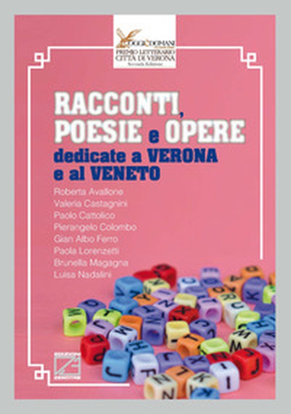 Racconti, poesie e opere dedicate a Verona e al Veneto - Librerie.coop Racconti, poesie e opere dedicate a Verona e al Veneto - Librerie.coop