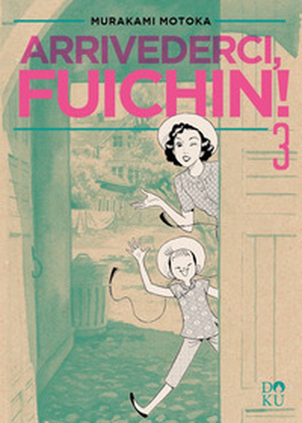 Arrivederci Fuichin! - Vol. 3 - Librerie.coop