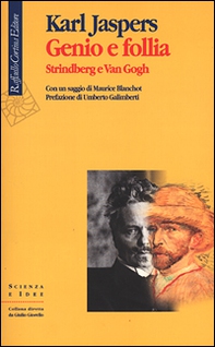 Genio e follia. Strindberg e Van Gogh - Librerie.coop