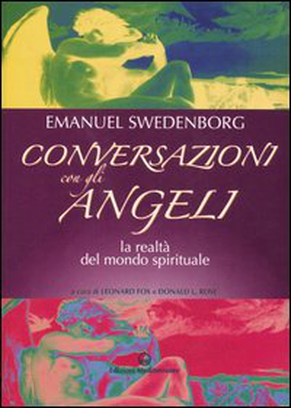Conversazioni con gli angeli. La realtà del mondo spirituale - Librerie.coop Conversazioni con gli angeli. La realtà del mondo spirituale - Librerie.coop
