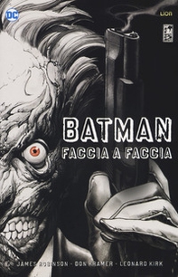 Faccia a faccia. Batman. Deluxe - Librerie.coop