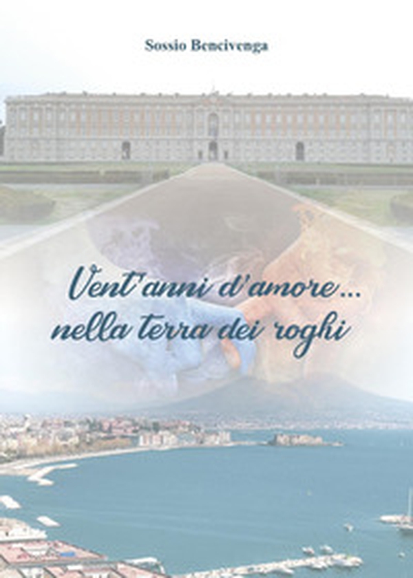 Vent'anni d'amore ...nella terra dei roghi - Librerie.coop Vent'anni d'amore ...nella terra dei roghi - Librerie.coop