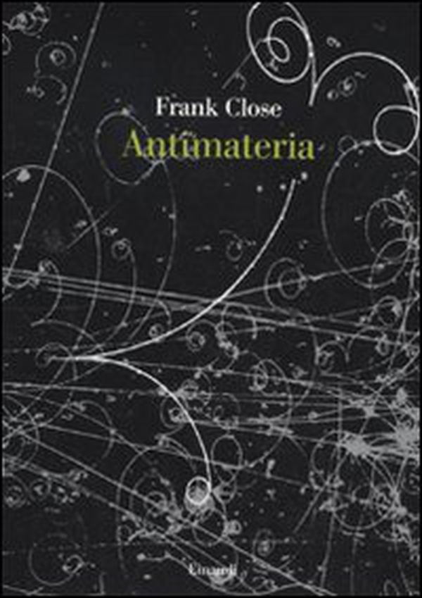 Antimateria - Librerie.coop Antimateria - Librerie.coop