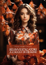 Sei investigatori a caccia di demoni - Librerie.coop