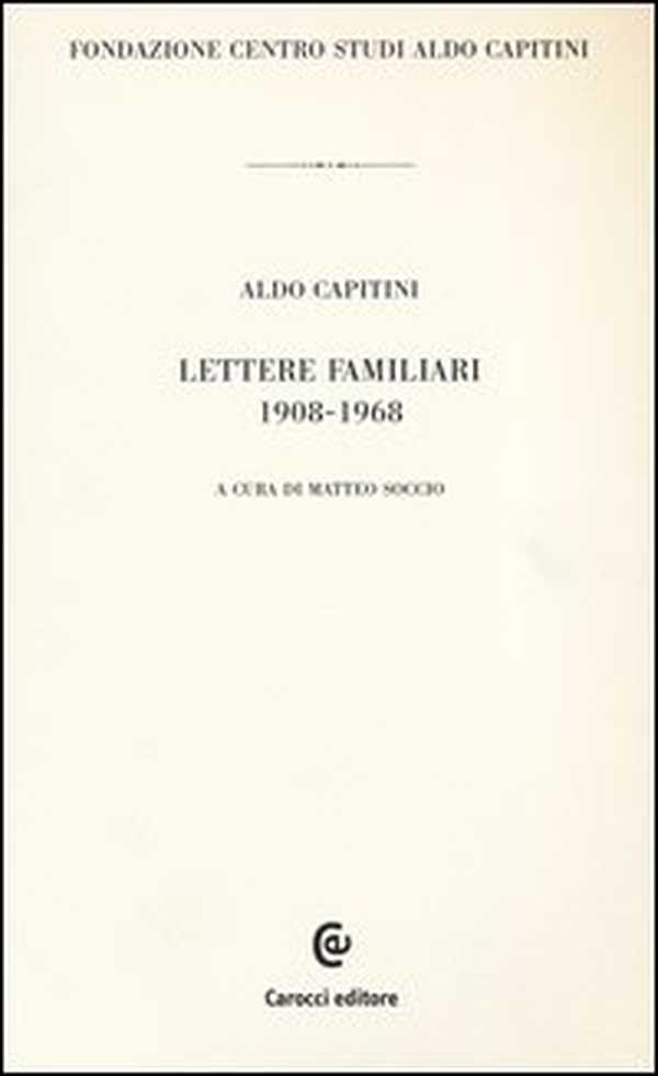 Lettere familiari 1908-1968 - Librerie.coop Lettere familiari 1908-1968 - Librerie.coop