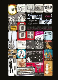 Strumenti musicali all'epoca del Beat italiano. Pubblicità, articoli, cataloghi, notiziari informativi. Chitarra, basso, organo, batteria, sax - Librerie.coop