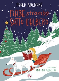 Fiabe strambe sotto l'albero - Librerie.coop