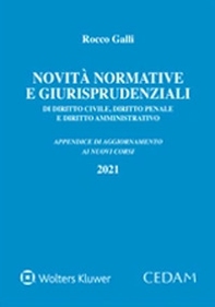 Novità normative e giurisprudenziali di diritto civile, diritto penale e diritto amministrativo - Librerie.coop