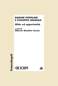 Banche popolari e sviluppo solidale. Sfide ed opportunità - Librerie.coop Banche popolari e sviluppo solidale. Sfide ed opportunità - Librerie.coop