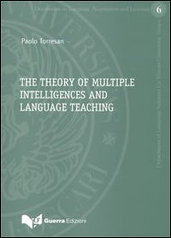 The theory of multiple intelligences and language teaching - Librerie.coop The theory of multiple intelligences and language teaching - Librerie.coop