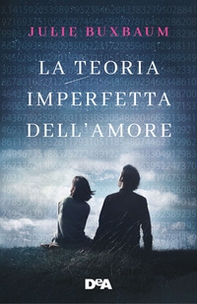 La teoria imperfetta dell'amore - Librerie.coop