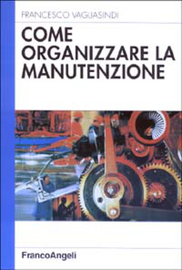 Come organizzare la manutenzione - Librerie.coop