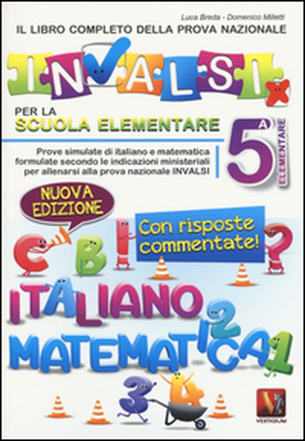 Il libro completo della prova INVALSI per la 5ª elementare - Librerie.coop Il libro completo della prova INVALSI per la 5ª elementare - Librerie.coop