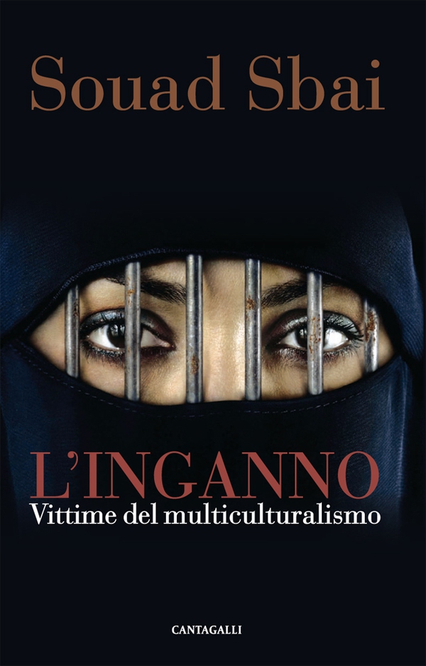 L' inganno. Vittime del multiculturalismo - Librerie.coop L' inganno. Vittime del multiculturalismo - Librerie.coop