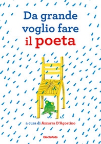Da grande voglio fare il poeta - Librerie.coop