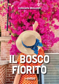 Il bosco fiorito - Librerie.coop