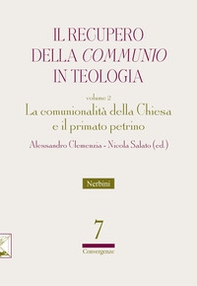 Il recupero della «communio» in teologia - Vol. 2 - Librerie.coop