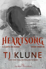 Heartsong. Il canto del cuore - Librerie.coop