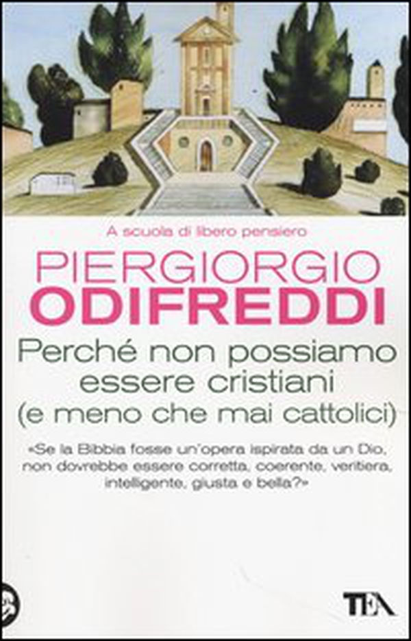 Perché non possiamo essere cristiani (e meno che mai cattolici) - Librerie.coop Perché non possiamo essere cristiani (e meno che mai cattolici) - Librerie.coop