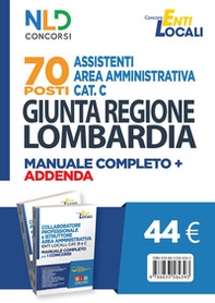 70 posti Assistenti area amministrativa Cat. C. Giunta Regione Lombardia. Manuale completo + agenda - Librerie.coop 70 posti Assistenti area amministrativa Cat. C. Giunta Regione Lombardia. Manuale completo + agenda - Librerie.coop