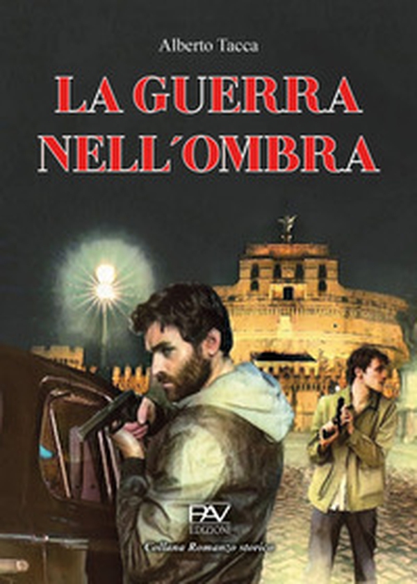 La guerra nell'ombra - Librerie.coop La guerra nell'ombra - Librerie.coop