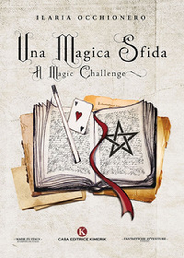 Una magica sfida-A magic challenge - Librerie.coop Una magica sfida-A magic challenge - Librerie.coop