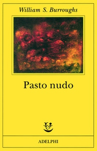 Il pasto nudo - Librerie.coop