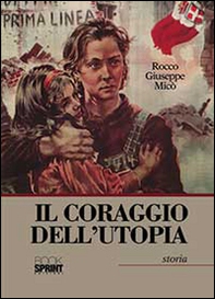 Il coraggio dell'utopia - Librerie.coop