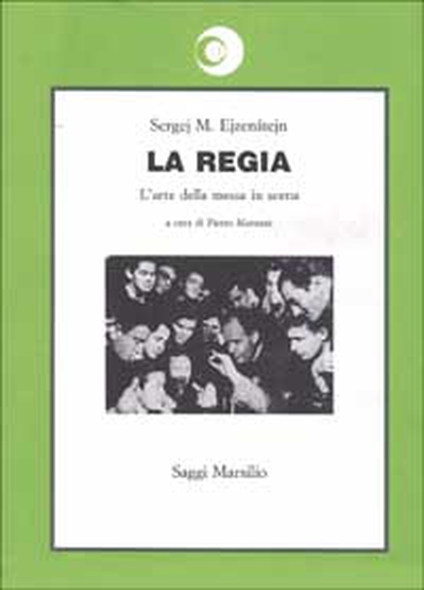 La regia. L'arte della messa in scena - Librerie.coop